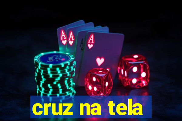 cruz na tela